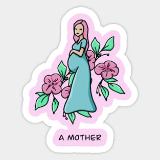 A MOTHER Sticker